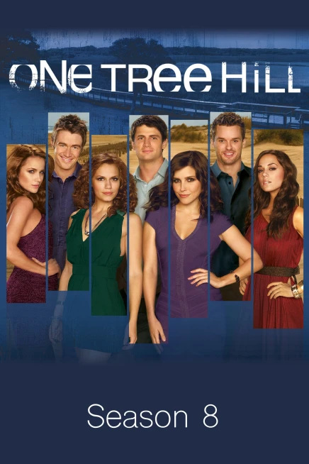 Phim Danh Dự (Phần 8) - One Tree Hill (Season 8) (2010)