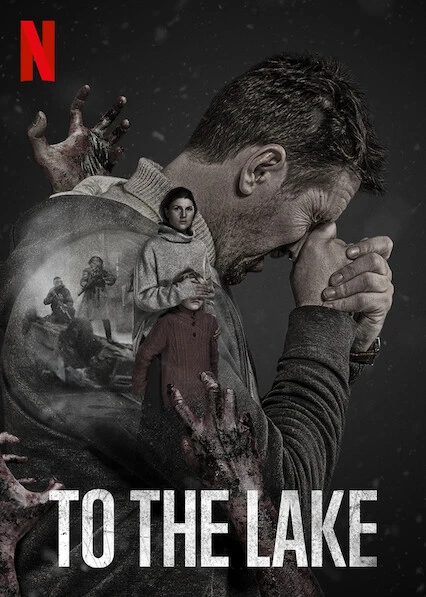 Phim Đào thoát tới hồ Vongozero - To the Lake (2020)