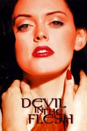 Phim Dục Vọng Của Quỷ 1 - Devil in the Flesh (1998)