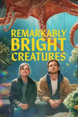 Phim Kỷ vật vô giá - Remarkably Bright Creatures (2026)