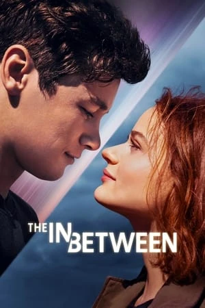 Phim Lưng Chừng Yêu Thương - The In Between (2022)