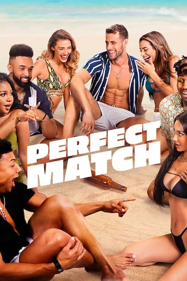 Phim Nửa Kia Hoàn Hảo (Phần 1) - Perfect Match (Season 1) (2023)