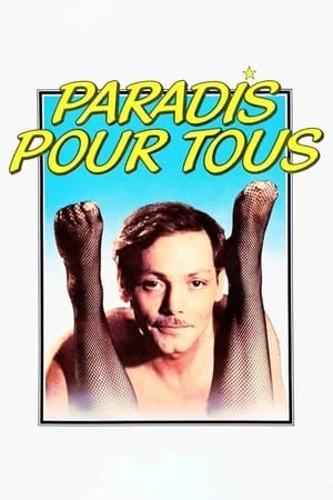Phim Paradis pour tous - Paradise for All (1982)