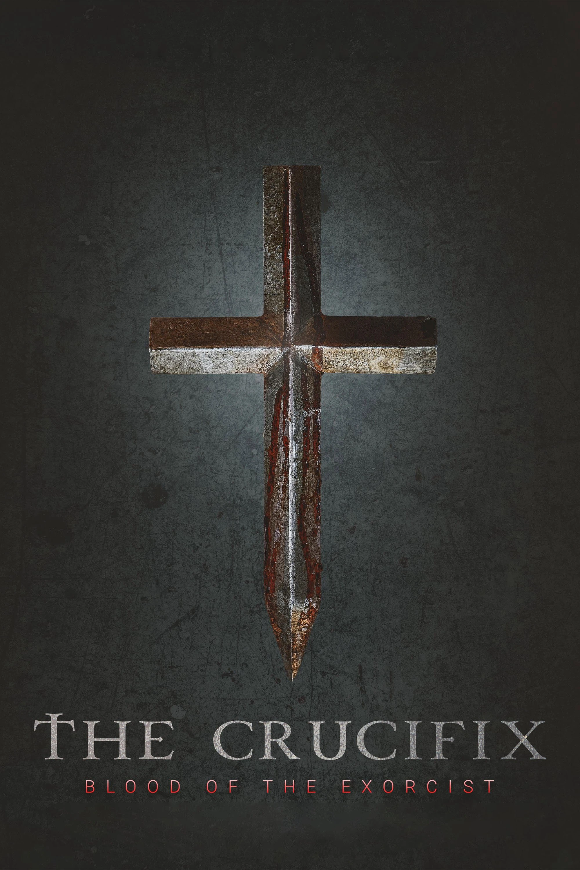 Phim Thánh Giá: Máu của Kẻ Trừ Tà - The Crucifix: Blood of the Exorcist (2025)