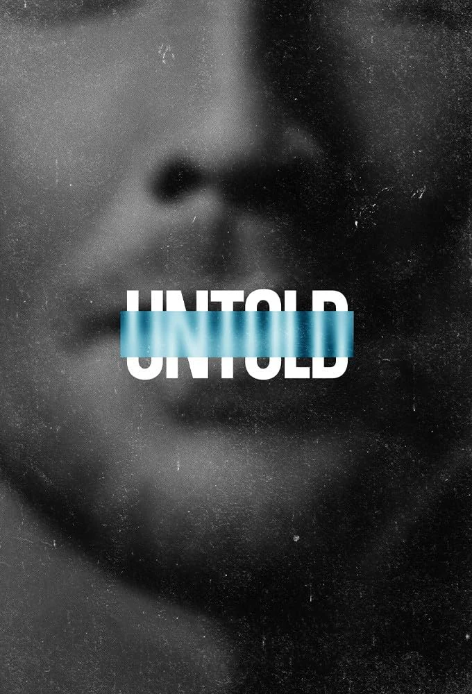 Phim Untold (Phần 5) - Untold (Season 5) (2025)